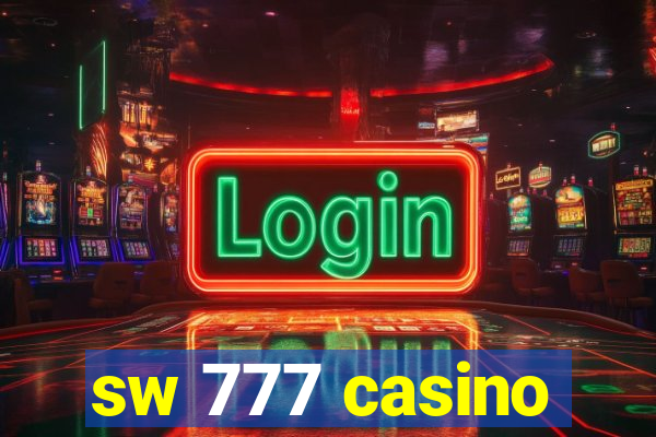sw 777 casino